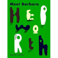 Meet Barbara Hepworth