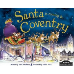Santa is Coming to Coventry
