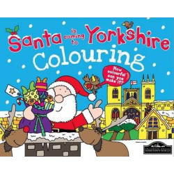 Santa is Coming to Yorkshire Colouring