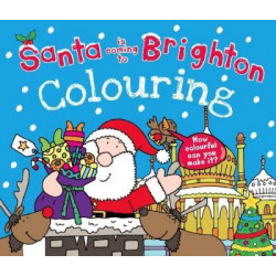 Santa is Coming to Brighton Colouring Book