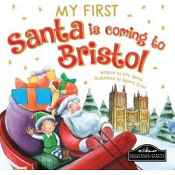 My First Santa is Coming to Bristol