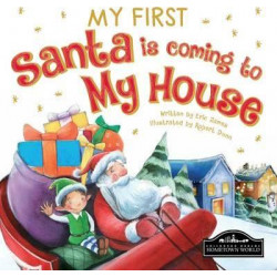 My First Santa is Coming to My House