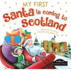 My First Santa is Coming to Scotland
