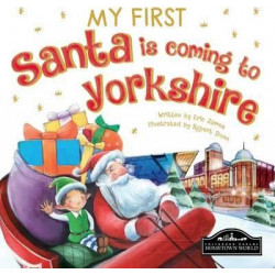 My First Santa is Coming to Yorkshire