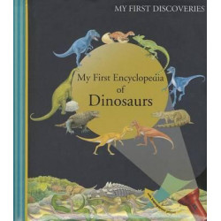 My First Encyclopedia of Dinosars