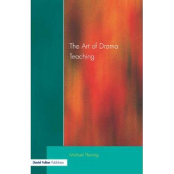 Art Of Drama Teaching, The
