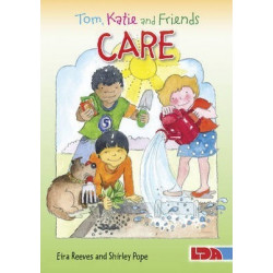 Tom, Katie and Friends Care