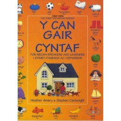 Can Gair Cyntaf i Gymry Cymraeg ac i Ddysgwyr, Y / First 100 Welsh Words for Welsh-Speakers and Learners, The
