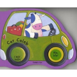 Pethau Sy'n Mynd!: Car Caleb / Things That Go!: Caleb's Car