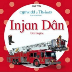 Cyffwrdd a Theimlo Injan Dan/Touch and Feel Fire Engine
