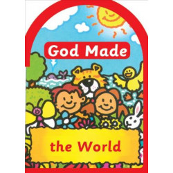God made the World