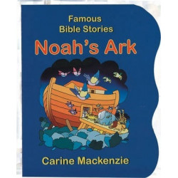 Famous Bible Stories Noah's Ark