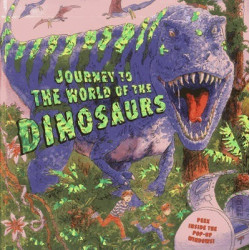 Journey to the World of the Dinosaurs