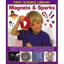 First Science Library: Magnets & Sparks