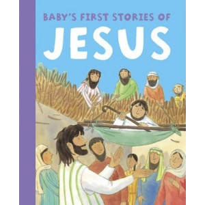 Baby's First Stories of Jesus
