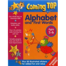 Coming Top: Alphabet and First Words - Ages 5-6
