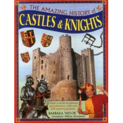 Amazing History of Castles & Knights