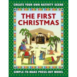 The First Christmas: Create Your Own Nativity Scene