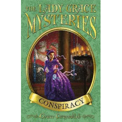 The Lady Grace Mysteries: Conspiracy