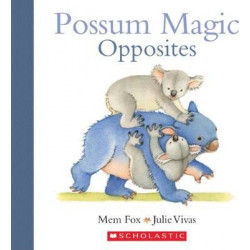 Possum Magic: Opposites