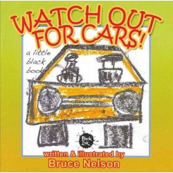 Watch Out for Cars