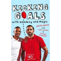 Kicking Goals With Goodesy And Magic