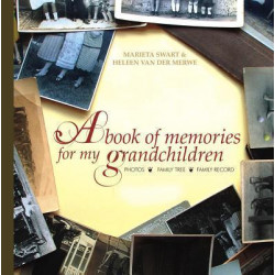 A Book of Memories for My Grandchildren