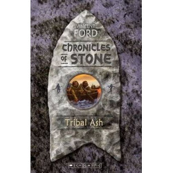 Chronicles of Stone: #3 Tribal Ash