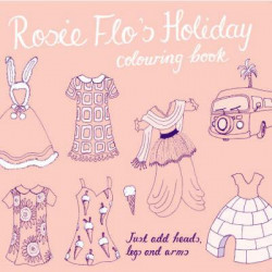 Rosie Flo's Holiday Colouring Book