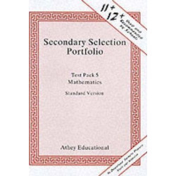 Secondary Selection Portfolio: Mathematics Practice Papers (Standard Version) Test Pack 5