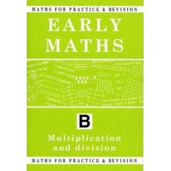 Maths for Practice and Revision: Early Maths Bk. B