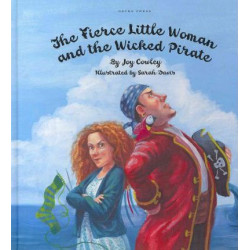 Fierce Little Woman and the Wicked Pirate