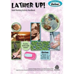 Lather Up! Hand Washing Activity Handbook