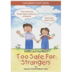 Too Safe for Strangers