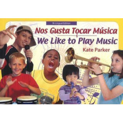We Like to Play Music - Spanish / English Edition