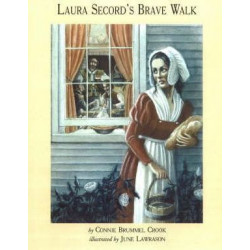 Laura Secord's Brave Walk