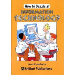 How to Dazzle at Information Technology