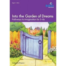 Into the Garden of Dreams