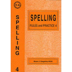 Spelling Rules and Practice: No. 4
