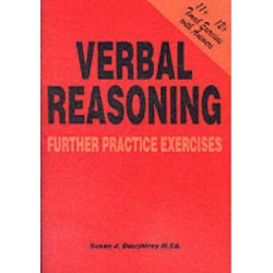 Verbal Reasoning: Further Practice Exercises