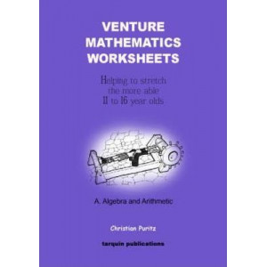 Venture Mathematics Worksheets: Algebra and Arithmetic Bk. A