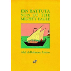 Ibn Battuta Son of the Mighty Eagle