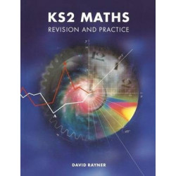 KS2 Maths Revision and Practice: Revision and Practice