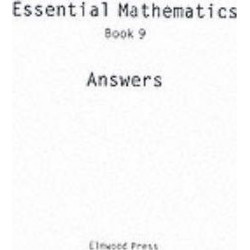 Essential Mathematics: Essential Mathematics Answers Book 9