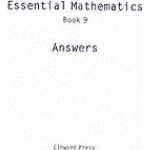 Essential Mathematics: Essential Mathematics Answers Book 9