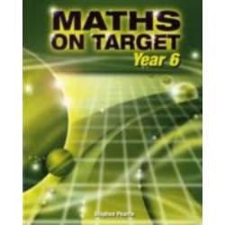 Maths on Target: Year 6
