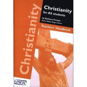 Christianity for AS Students: Teachers' Handbook