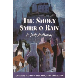 The Smoky Smirr O Rain