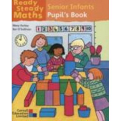Ready Steady Maths - Senior Infants Pupil's Book