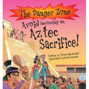 Avoid Becoming An Aztec Sacrifice!
